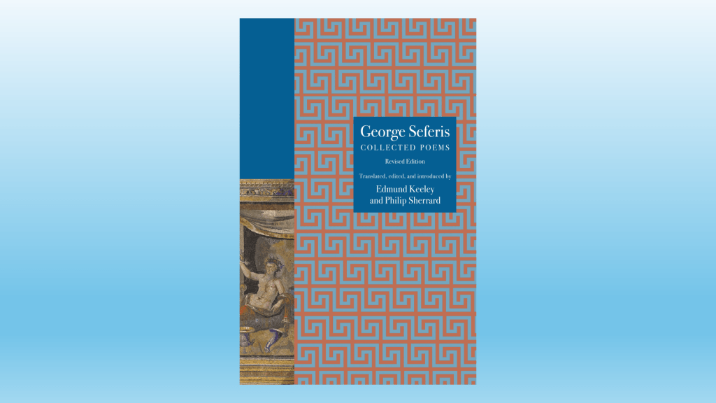 Collected Poems, by George Seferis&nbsp;(2025)